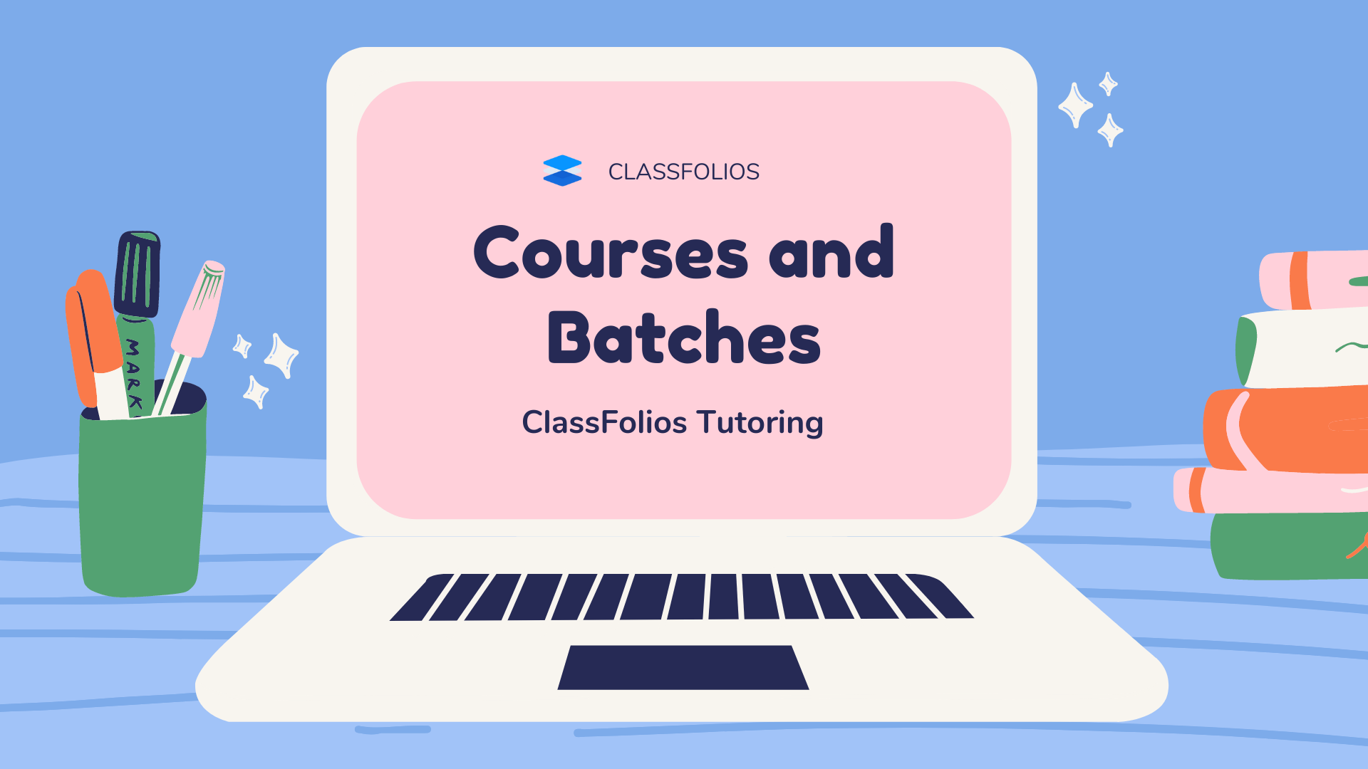 Courses and Batches in ClassFolios
